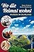 Wo die Heimat wohnt: Museen im Saarland by