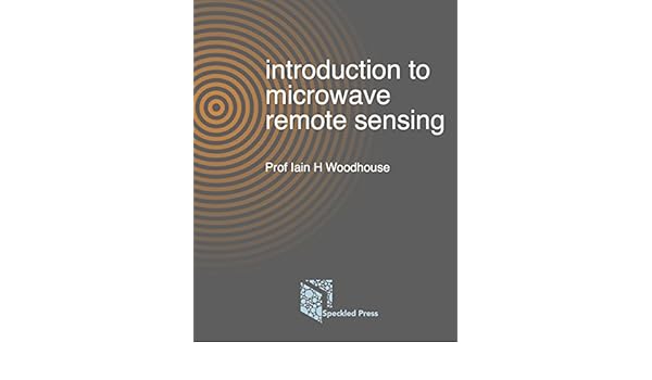 Introduction To Microwave Remote Sensing Ebook Iain - 