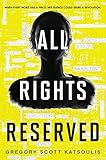 All Rights Reserved: The must read YA dystopian thriller that will have you on the edge of your seat! (Word$, Book 1) (English Edition) by Gregory Scott Katsoulis