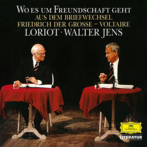 Download Wo es um Freundschaft geht: Aus dem Briefwechsel zwischen Friedrich dem Großen und Voltaire Download Wo es um Freundschaft geht: Aus dem Briefwechsel zwischen Friedrich dem Großen und Voltaire