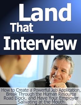 Land That Interview How To Create A Powerful Job