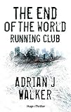 The End Of The World Running Club - Version française