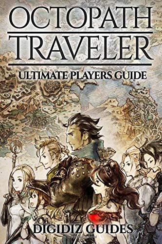 Preisvergleich Produktbild Octopath Traveler Ultimate Players Guide