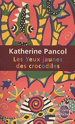 les yeux jaunes des crocodiles