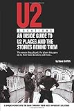 Image de U2 Locations: An Inside Guide to Us Places and the Stories Behind Them