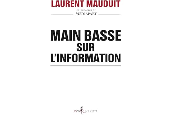 Main basse sur l'information