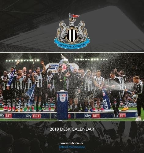 Newcastle F.C. Official Desk Easel 2018 Calendar - Month To View Desk Format (Desk Calendar 2018)