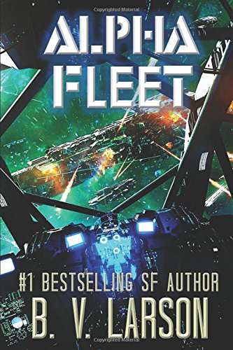 Alpha Fleet: Rebel Fleet, Book 3