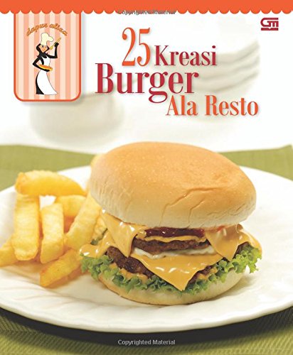 Preisvergleich Produktbild 25 Kreasi Burger Ala Resto