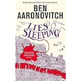 Lies Sleeping: Book 7 in the #1 bestselling Rivers of London series (A Rivers of London novel)