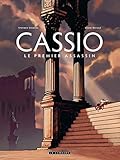 Cassio - tome 1 - Le Premier assassin by Desberg, Reculé