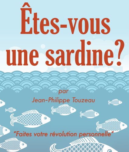 Livres Couvertures de Êtes-vous une sardine ?