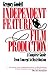 Independent Feature Film Production: A Complete Guide from Concept Through Distribution by 