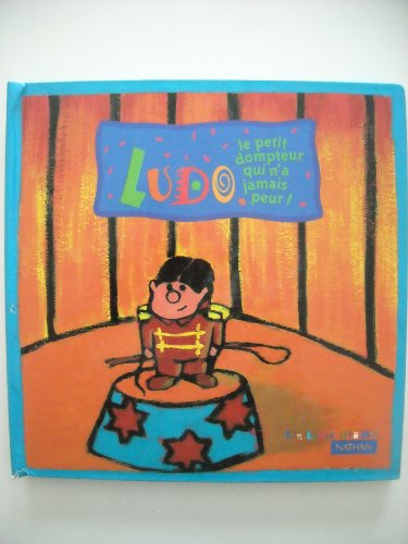 Ludo, le petit dompteur qui n'a jamais peur