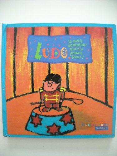 <a href="/node/15063">Ludo, le petit dompteur qui n'a jamais peur</a>