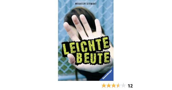 Leichte Beute Ravensburger Taschenbucher Amazon De Stewart Maureen Hagemann Bernhard Gallus Christine Bucher