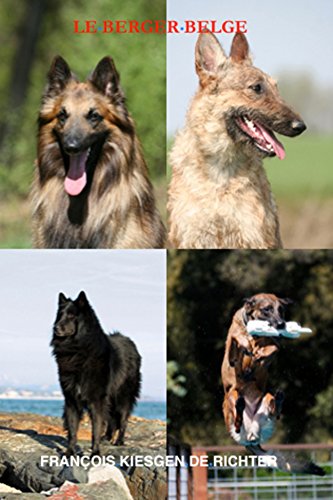 Download LE BERGER BELGE (LES CHIENS DE RACE t. 3)