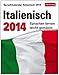 Sprachkalender Italienisch 2014: Sprachen lernen leicht gemacht: Übungen, Dialoge, Geschichten by 