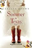 Bücher Neuerscheinungen 2022 - Sommer in Texas von Carolyn Brown