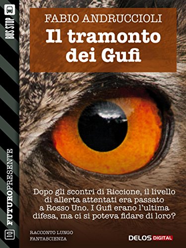 Download Il tramonto dei Gufi (Futuro Presente)