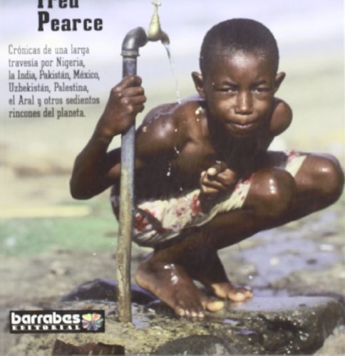 Download Viaje al corazon de la sed (Viajes Singulares)