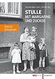 Image de Stulle mit Margarine und Zucker: Heimat Ruhrgebiet