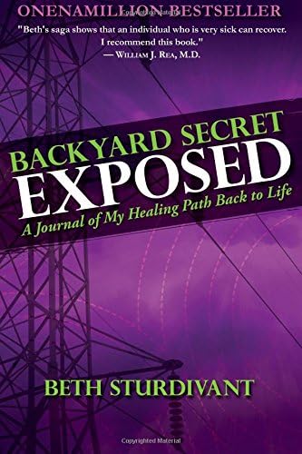 Backyard Secret Exposed: A Journal Of My Healing Path Back To Life