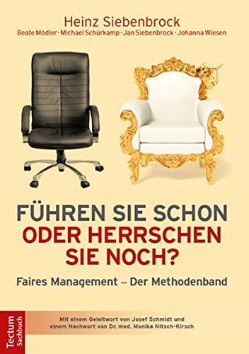 Download Führen Sie schon oder herrschen Sie noch?: Faires Management – Der Methodenband Download Führen Sie schon oder herrschen Sie noch?: Faires Management – Der Methodenband