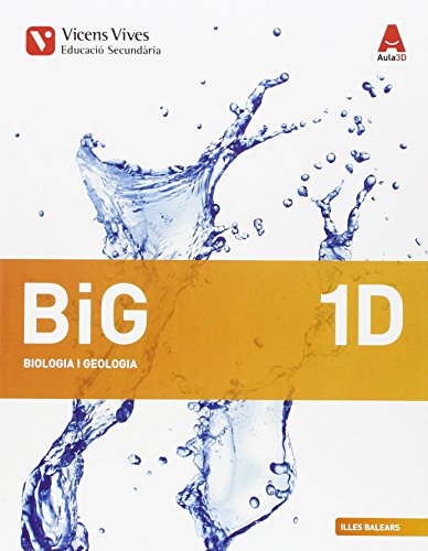 BIG 1D BALEARS (QUADERN DIVERSITAT) AULA 3D: Big 1D Biologia I Geologia Illes Balears Diversitat Aula 3D: 0000019