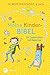Meine Kinderbibel für Sonnenschein und Regentage by 