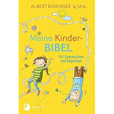 Meine Kinderbibel für Sonnenschein und Regentage