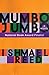 Mumbo Jumbo: A Novel (English Edition) by Ishmael Reed