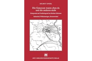 Die Genossen waren eben da und die anderen nicht: Kriegsende und Nachkriegszeit im Berliner Südosten Rahnsdorf, Wilhelmshagen, Hessenwinkel (Kleine ... der Historischen Kommission zu Berlin)