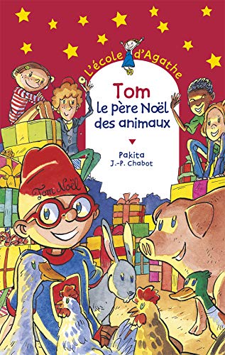 L'Ecole d'Agathe, Tome 24 : Tom, le père Noël des animaux L'Ecole d'Agathe, Tome 24 : Tom, le père Noël des animaux