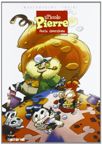 Il piccolo Pierre. Storie disordinate