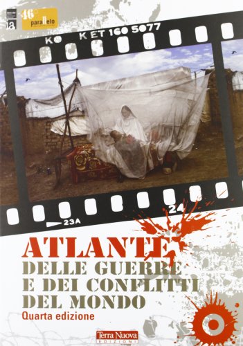 Atlante delle guerre e dei conflitti nel mondo