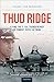 Thud Ridge: F-105 Thunderchief Missions Over Vietnam by 