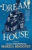 Dream House: A Novel by CutiePieMarzia (English Edition) by 