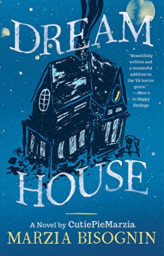Dream House: A Novel by CutiePieMarzia (English Edition)