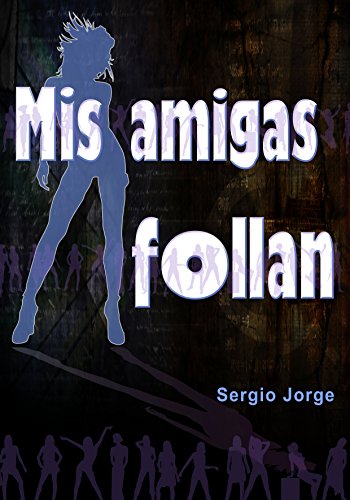 Download Mis Amigas Follan Download Mis Amigas Follan