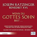 Wenn du Gottes Sohn bist ...: Meditationen über die Versuchungen Jesu und den Weg zu einem erfüllten Leben by 