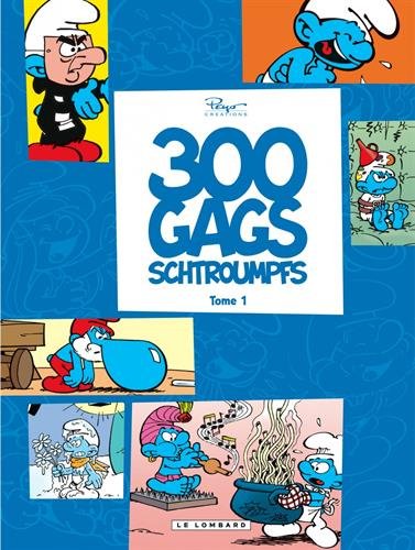 couverture de : 300 gags schtroumpfs (Tome 1)