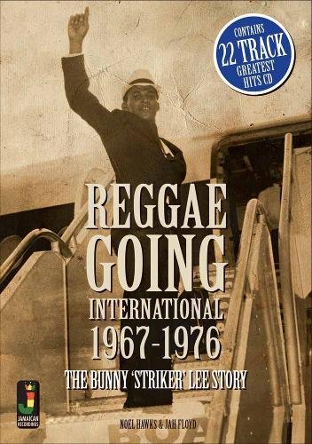 Reggae Going International 1967 to 1976 Reggae Going International 1967 to 1976