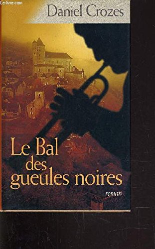 le  Bal des gueules noires