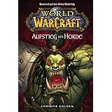 World of Warcraft, Bd. 2: Der Aufstieg der Horde
