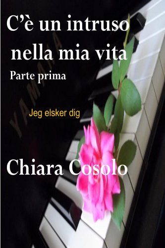 Download C'è un intruso nella mia vita. Parte prima