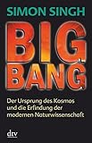 Image de Big Bang: Der Ursprung des Kosmos und die Erfindung der modernen Naturwissenschaft