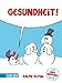 Gesundheit!: Ein Shit-happens!-Buch by Ralph Ruthe