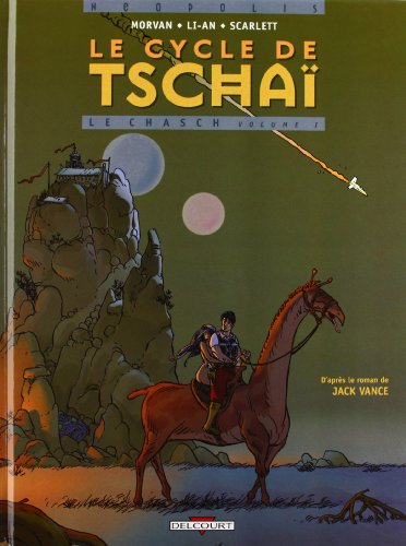 Télécharger Le Cycle de Tschaï, tome 1 : Le Chasch Livre PDF Gratuit