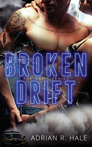Preisvergleich Produktbild Broken Drift (The Drift Series, Band 2)